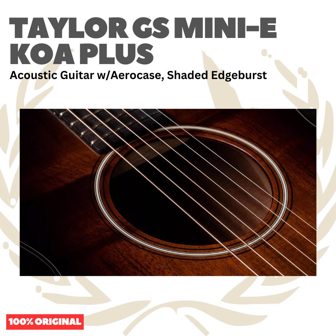 Taylor GS Mini-e Koa Plus Acoustic Guitar w/Aerocase, Shaded Edgeburst - Gitar Akustik Elektrik Original Asli