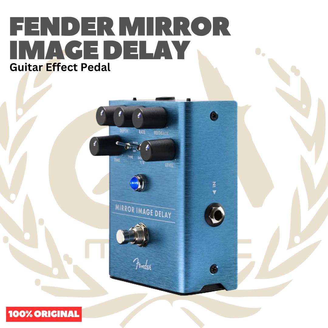 Fender Mirror Image Delay Guitar Effects Pedal - Efek Pedal Gitar Bass