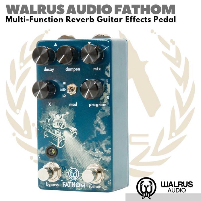WALRUS AUDIO FATHOM Multi Reverb Guitar Effects Pedal | Efek Gitar