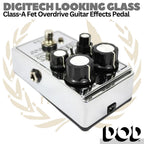 DIGITECH DOD LOOKING GLASS  Class-A Fet Overdrive Guitar Effects Pedal