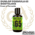 DUNLOP FORMULA 65 BODYGLOSS Cream Carnauba | Krim Pembersih Gitar Bass