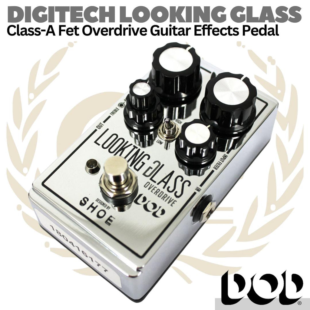 DIGITECH DOD LOOKING GLASS  Class-A Fet Overdrive Guitar Effects Pedal