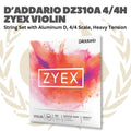 D'Addario DZ310A 4/4 Zyex Violin String Set with Aluminum D, 4/4 Scale, Heavy, Medium & Light Tension - Senar Violin Set Original