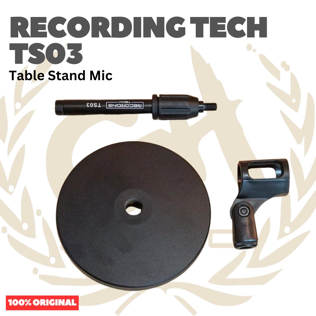 RECORDING TECH TS03 TABLE STAND MIC - STAND MIC MEJA PROFESSIONAL BESI TEBAL KOKOH RT TS03 Original