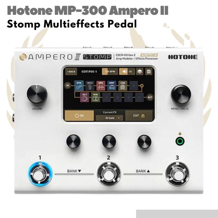 Hotone MP300 Ampero II Stomp Multi Effects Guitar Pedal | Efek Gitar