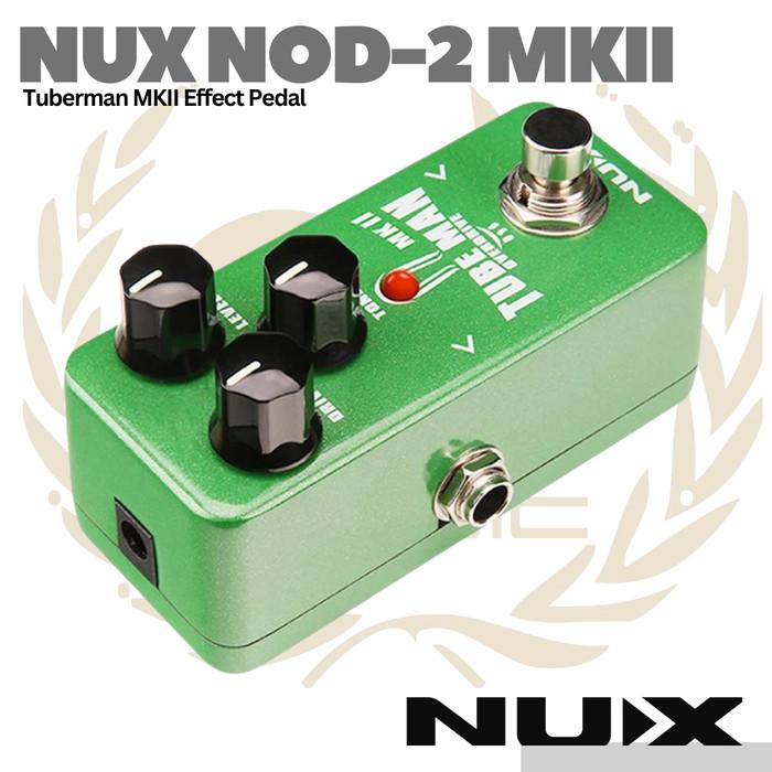 NUX Tube Man MKII NOD2 Overdrive Guitar Effect Pedal - Efek NOD-2