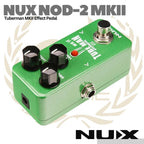 NUX Tube Man MKII NOD2 Overdrive Guitar Effect Pedal - Efek NOD-2