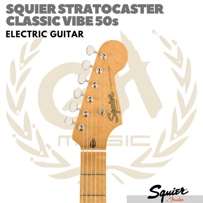 SQUIER STRATOCASTER CLASSIC VIBE 50s Electric Guitar | Gitar Listrik