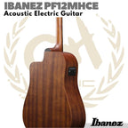 Ibanez PF12MHCE Acoustic Electric Guitar | Gitar Akustik Elektrik
