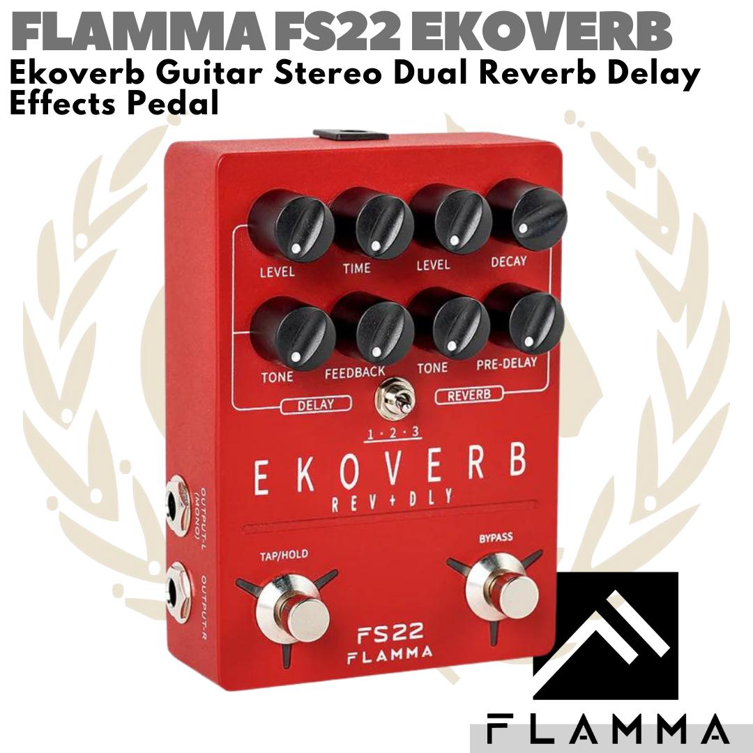 FLAMMA FS22 Ekoverb Guitar Stereo Dual Reverb Delay Effects Pedal