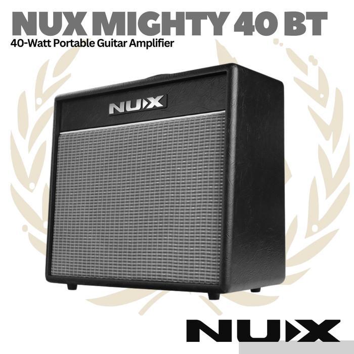 Nux Mighty 40BT MKI & MKII 40W Modeling Guitar Amplifier - Ampli Gitar