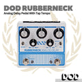 DOD Rubberneck Analog Delay Pedal with Tap Tempo - Efek Gitar