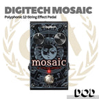 DigiTech Mosaic Polyphonic 12-string Effect Pedal - Efek Gitar