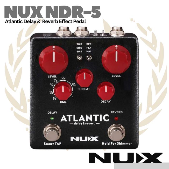 NUX Atlantic NDR5 Delay&Reverb Guitar Effect Pedal - Efek Gitar NDR-5