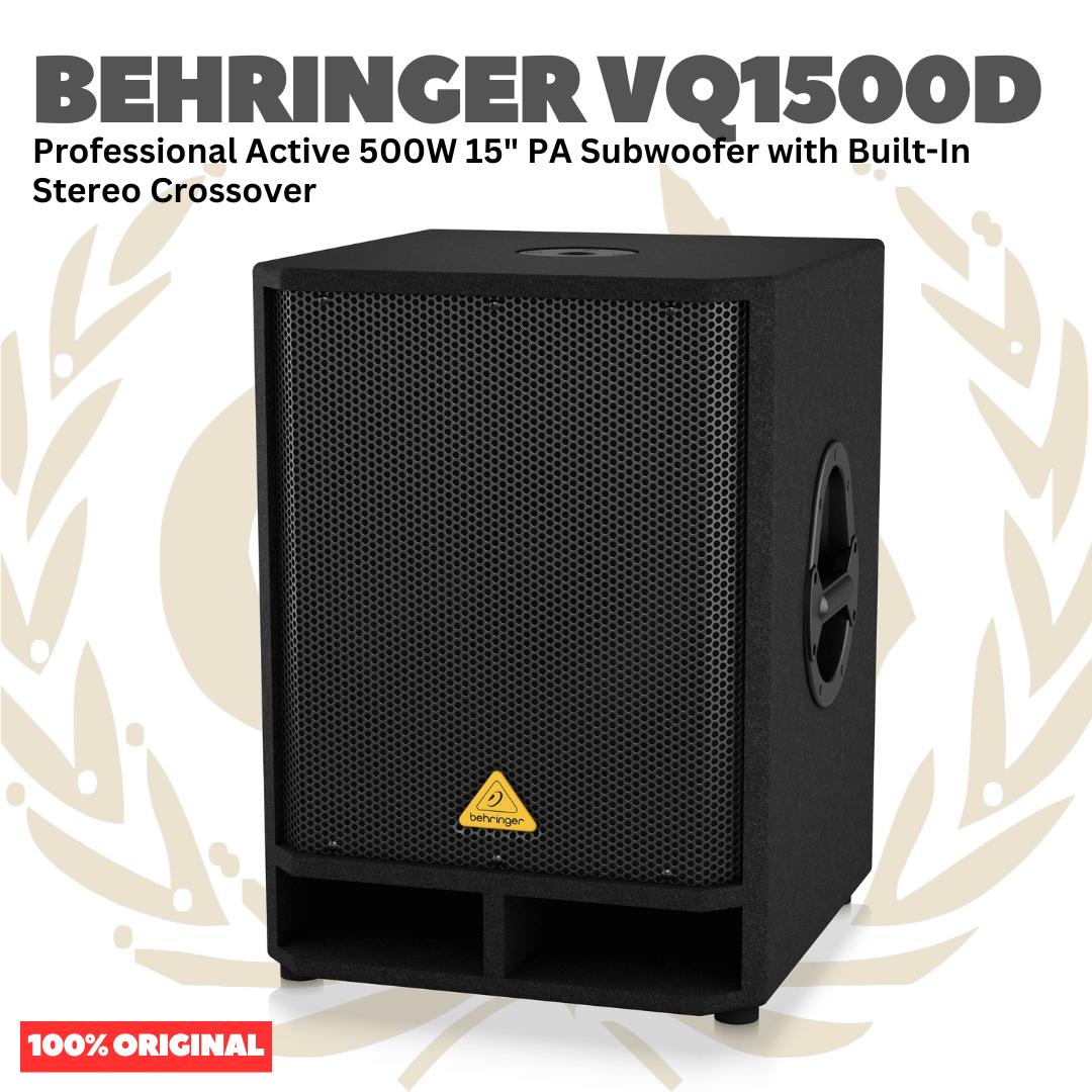 BEHRINGER VQ1500D Professional Active 500W 15" PA Subwoofer with Built-In Stereo Crossover - Speaker Aktif 500 Watt 15inch Original Asli