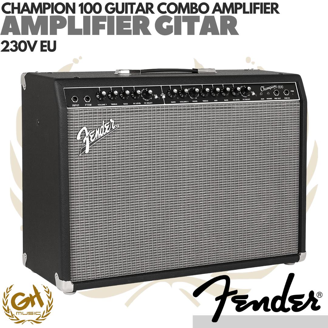 Fender Champion 100 Guitar Combo Amplifier, 230V EU | Ampli Gitar