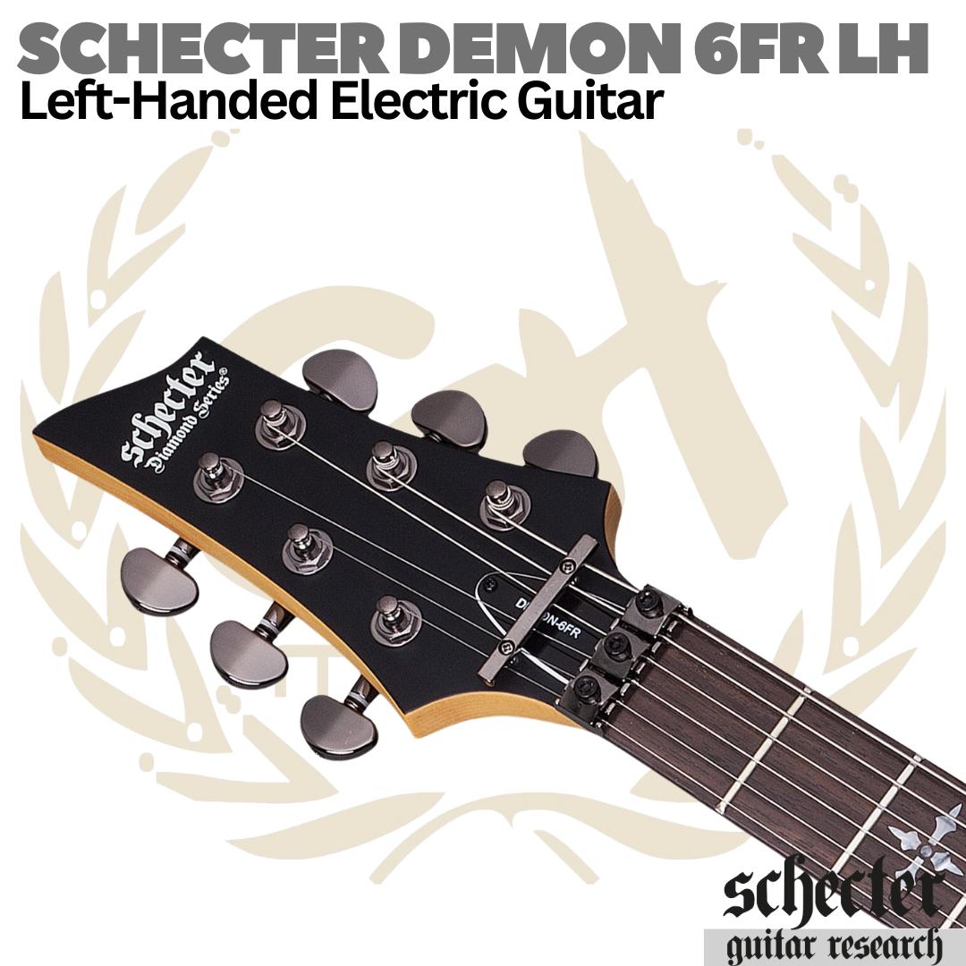 SCHECTER DEMON 6 FR Left Hand Electric Guitar - Gitar Kidal Listrik