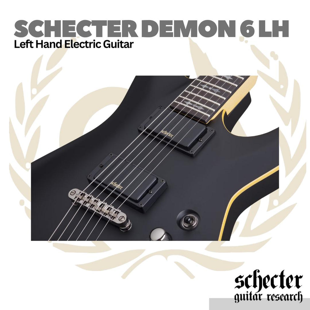 Schecter Demon 6 LH Left Handed Electric Guitar | Gitar Elektrik Kidal