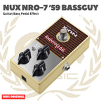 NUX NRO-7 '59 Bassguy Guitar Bass Pedal Effect - Efek Pedal Gitar Bass Original Asli