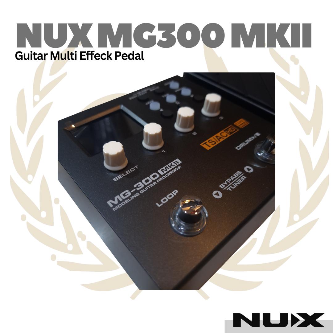 Nux MG300 MKII Guitar Multi Effect Pedal - Efek Gitar