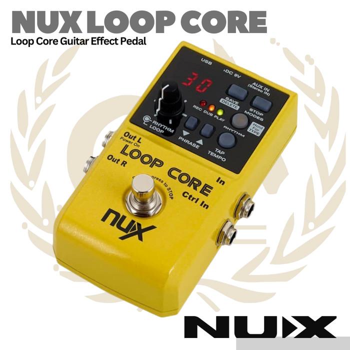 NUX Loop Core Guitar Effect Pedal - Efek Gitar Looper