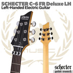 SCHECTER DIAMOND C6 FR Deluxe Left Hand Electric Guitar - Gitar Listril Kidal