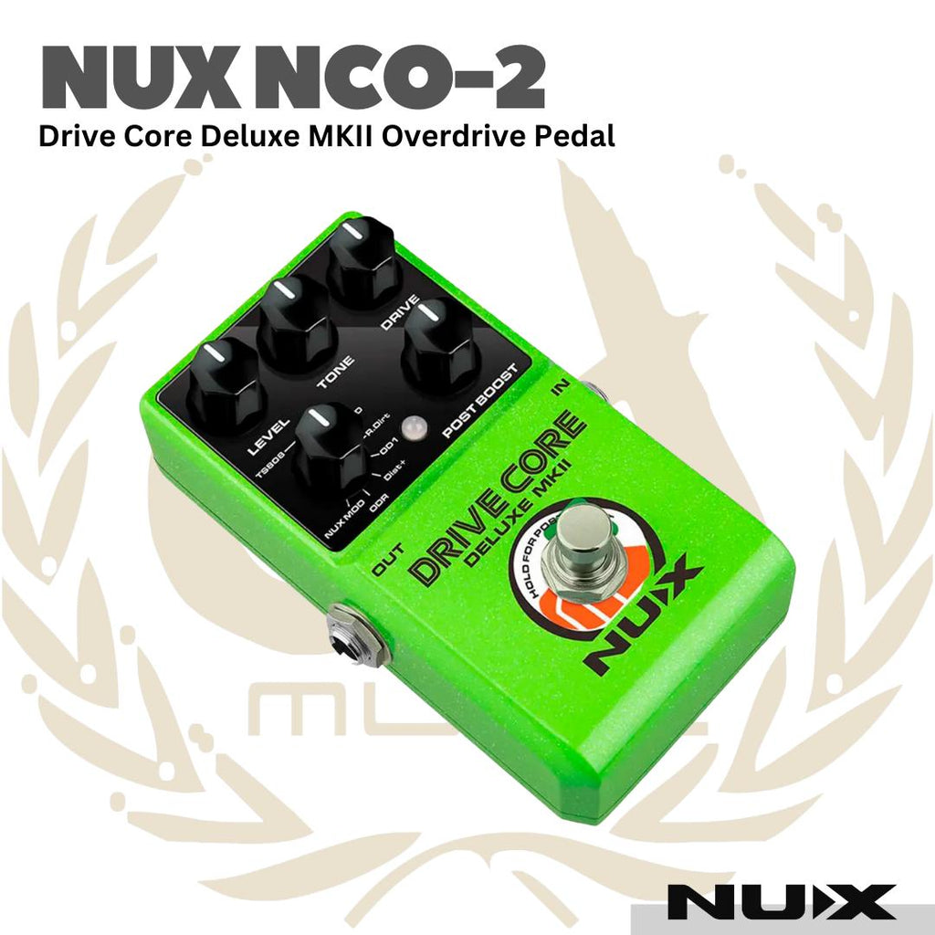 Nux NCO-2 Drive Core Deluxe MK II Overdrive Pedal - Efek Pedal Gitar Bass NCO2