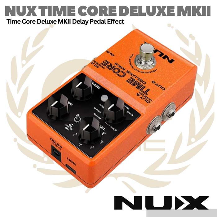NUX Time Core Deluxe MKII Delay Guitar Effect Pedal - Efek Gitar