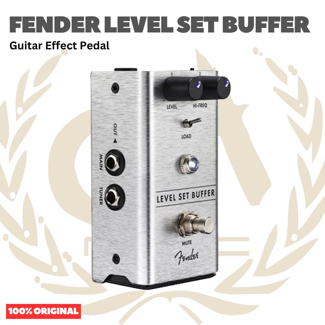 Fender Level Set Buffer Guitar Effects Pedal - Efek Gitar